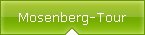 Mosenberg-Tour