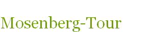 Mosenberg-Tour